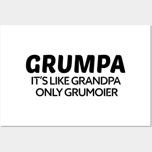 Grumpa It's Like Grandpa Only Grumpier Father's Day Gift Ideas Fathers Day Shirt 2020 For Grandpa Papa Daddy Dad Posters and Art